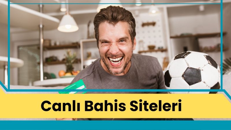 Canlı Bahis Siteleri