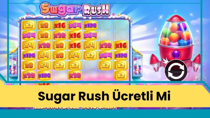 Sugar Rush Ücretli mi